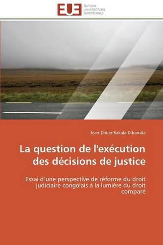 Cover image for La Question de l'Ex cution Des D cisions de Justice