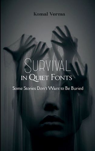 Cover image for Survival in Quiet Fonts (Edition1st)