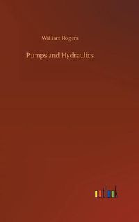 Cover image for Pumps and Hydraulics