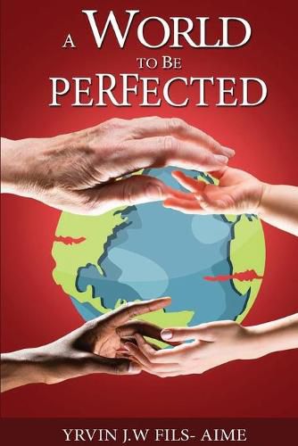 Cover image for A World To Be Perfected