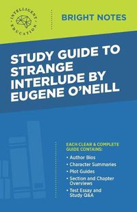 Cover image for Study Guide to Strange Interlude by Eugene O'Neill