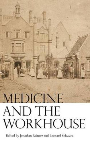 Cover image for Medicine and the Workhouse