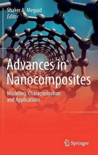 Cover image for Advances in Nanocomposites: Modeling, Characterization and Applications