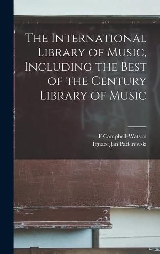 Cover image for The International Library of Music, Including the Best of the Century Library of Music