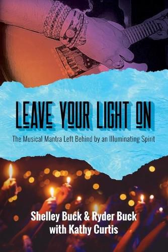 Leave Your Light On: The Musical Mantra Left Behind by an Illuminating Spirit