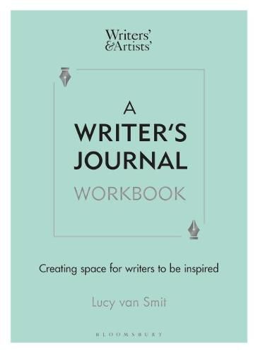A Writer's Journal Workbook: Creating space for writers to be inspired