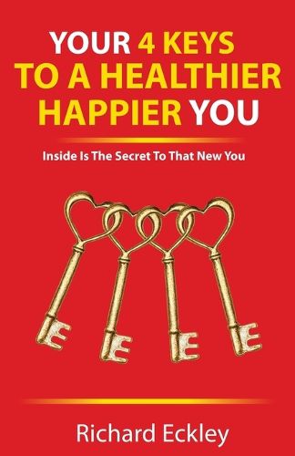 Cover image for Your 4 Keys to a Healthy Happier You