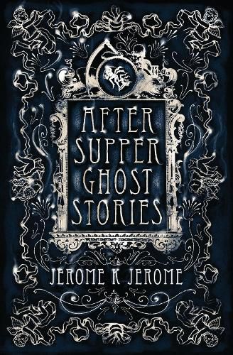 Cover image for After-Supper Ghost Stories