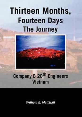 Cover image for Thirteen Months, Fourteen Days the Journey