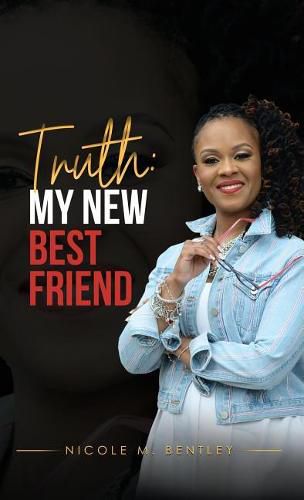 Cover image for Truth, My New Best Friend