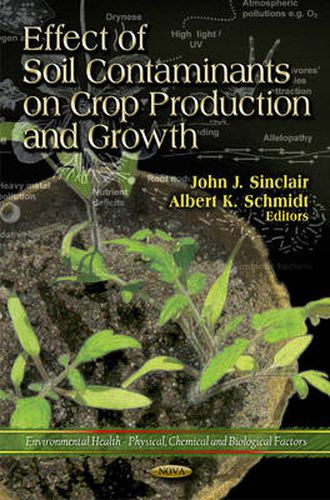 Effect of Soil Contaminants on Crop Production & Growth