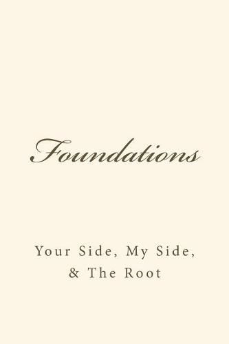 Cover image for FOUNDATIONS Your Side, My Side, & The Root