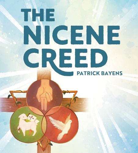 Cover image for The Nicene Creed: Illustrated for Families