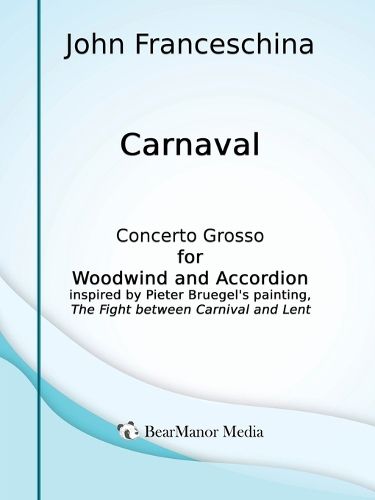 Cover image for Carnaval - Concerto Grosso for Woodwind and Accordion