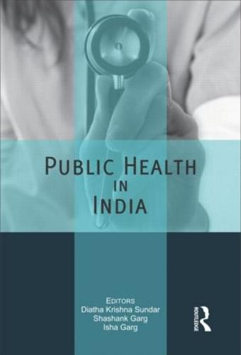 Cover image for Public Health in India: Technology, governance and service delivery