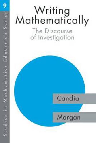 Cover image for Writing Mathematically: The Discourse of 'Investigation