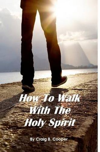 Cover image for How to Walk With the Holy Spirit