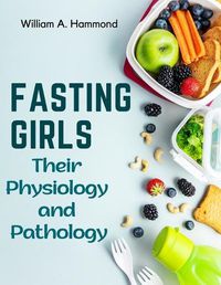 Cover image for Fasting Girls
