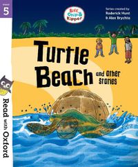 Cover image for Read with Oxford: Stage 5: Biff, Chip and Kipper: Turtle Beach and Other Stories