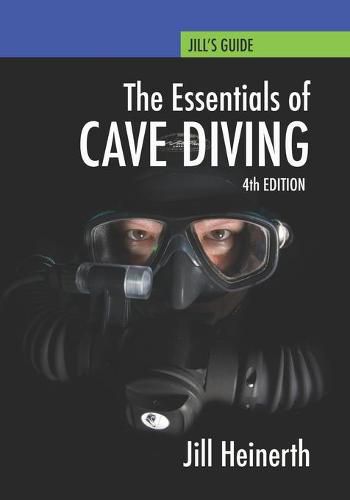 Cover image for Essentials of Cave Diving: Fourth Edition