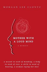 Cover image for Mother With A Loud Mind