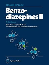 Cover image for Benzodiazepines II: A Handbook. Basic Data, Analytical Methods, Pharmacokinetics, and Comprehensive Literature