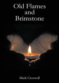 Cover image for Old Flames and Brimstone