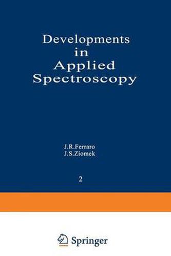 Developments in Applied Spectroscopy: Volume 2: Proceedings of the Thirteenth Annual Symposium on Spectroscopy, Held in Chicago, Illinois April 30-May 3, 1962