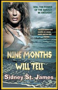 Cover image for Nine Months Will Tell