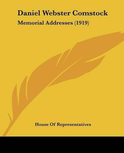 Cover image for Daniel Webster Comstock: Memorial Addresses (1919)