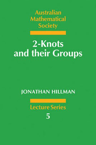 Cover image for 2-Knots and their Groups