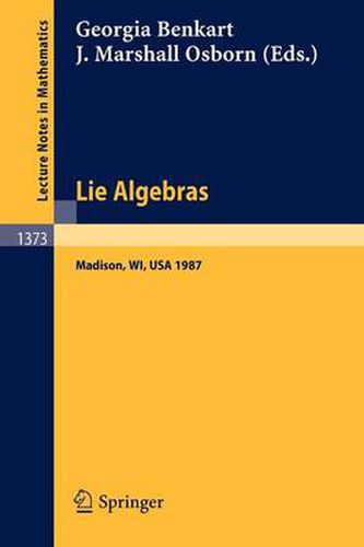 Cover image for Lie Algebras: Madison 1987. Proceedings of a Workshop held in Madison, Wisconsin, August 23-28, 1987