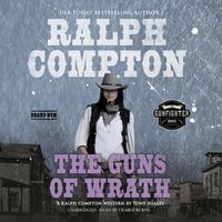 Cover image for Ralph Compton the Guns of Wrath