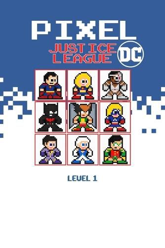 Cover image for Pixel Justice League DC Level 1