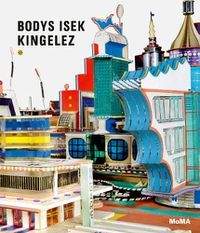 Cover image for Bodys Isek Kingelez