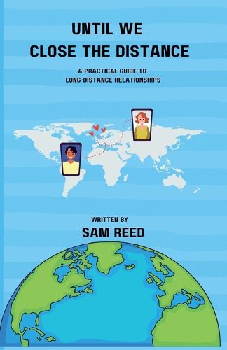 Cover image for Until We Close the Distance