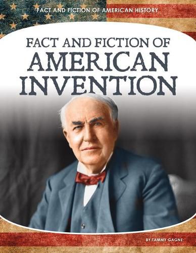 Cover image for Fact and Fiction of American Invention