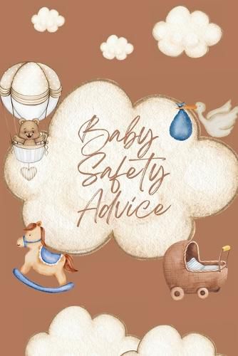 Cover image for Baby Safety Advice Book