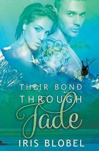 Cover image for Their Bond through Jade