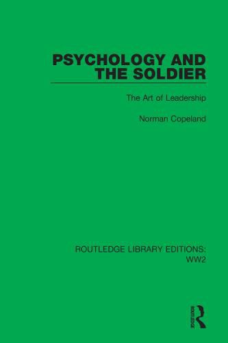 Cover image for Psychology and the Soldier: The Art of Leadership