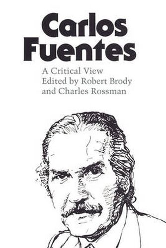Carlos Fuentes: A Critical View