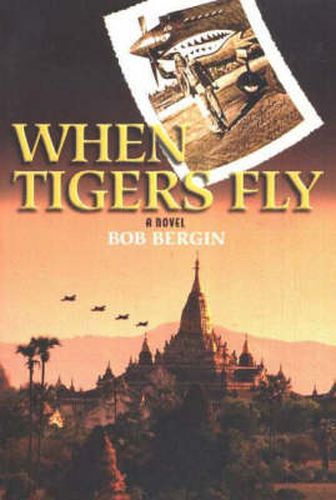 Cover image for When Tigers Fly: A Novel