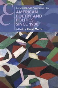 Cover image for The Cambridge Companion to Twentieth Century American Poetry and Politics