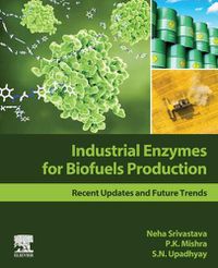 Cover image for Industrial Enzymes for Biofuels Production: Recent Updates and Future Trends