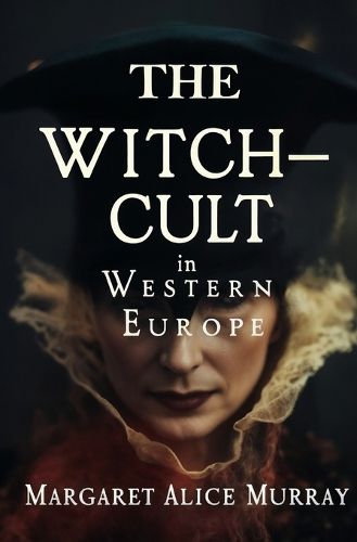 Cover image for The Witch-Cult in Western Europe