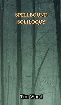 Cover image for Spellbound Soliloquy