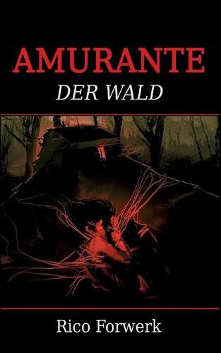 Cover image for Amurante: Der Wald