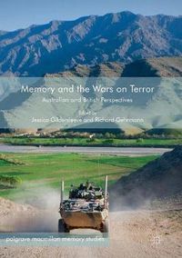 Cover image for Memory and the Wars on Terror: Australian and British Perspectives