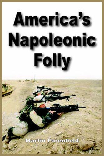 Cover image for America's Napoleonic Folly