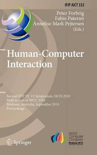 Cover image for Human-Computer Interaction: Second IFIP TC 13 Symposium, HCIS 2010, Held as Part of WCC 2010, Brisbane, Australia, September 20-23, 2010, Proceedings